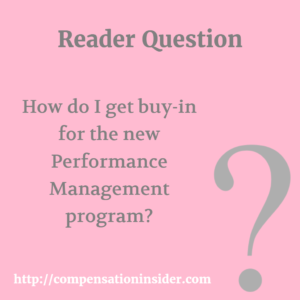 How do I get buy-in for the new Performance Management program