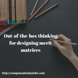 Out-of-the-box thinking for designing merit matrice