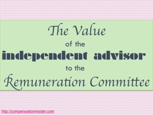 How an independent advisor to the Remuneration Committee adds value to the work of C&B